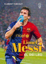 BASE MESSI EL REI LEO, FLORENT TORCHUT - BASE ESPORT