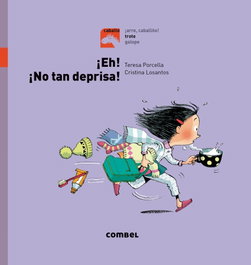 COMBEL, ¡Eh! ¡No tan deprisa! - Teresa Porcella