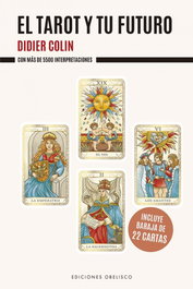 El tarot y tu futuro, Didier Colin - OBELISCO EDICIONES