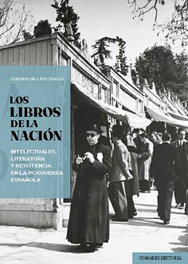 Los libros de la Nación. Intelectuales, literatura y resistencia en la posguerra, Gabriela de Lima Grecco - COMARES