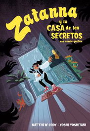Panini España S.A. DC Young Adults: Zatanna y la Casa de los Secretos