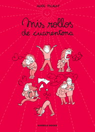 MIS ROLLOS DE CUARENTONA, Aude Picault - GARBUIX BOOK