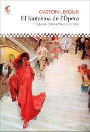 El fantasma de la Ópera, Gaston Leroux - ADESIARA