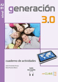 ENCLAVE, Generación 3.0 - Cuaderno de actividades (A2-B1) + audio descargable