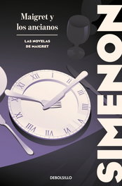 Maigret y los ancianos, Georges Simenon - DEBOLSILLO