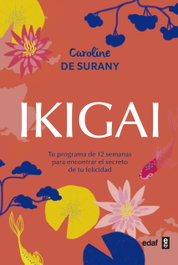 IKIGAI, Caroline De Surany - EDAF EDITORIAL