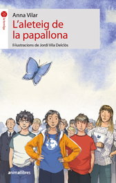L'aleteig de la papallona, Anna Vilar - ANIMALLIBRES, S.L.