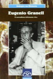 Eugenio Granell. O surrealismo felizmente vivo, Francisco López-Barxas - IR INDO