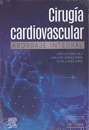 ELSEVIER EDITORIAL CIRUGÍA CARDIOVASCULAR. ABORDAJE INTEGRAL