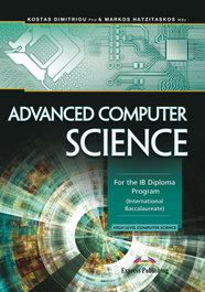 EXPRESS, ADVANCED COMPUTER SCIENCE FOR THE IB DIPLOMA PROGRAM INTERNATIONAL BACCALAUREATE - EXPRESS
