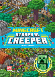 Minecraft oficial: Atrapa al creeper (una aventura de busca y encuentra), Mojang AB - HARPER COLLINS IBERICA