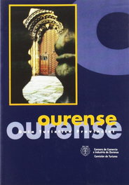 Ourense, guía de turismo provincial, CAMARA COMERCIO INDUST.OURENSE - CAMARA COMERCIO INDUST.OURENSE