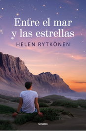 Entre el mar y las estrellas, Helen Rytkönen - GRIJALBO