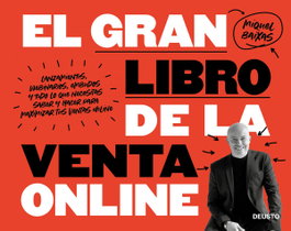 DEUSTO, El gran libro de la venta online, Miquel Baixas Calafell - DEUSTO