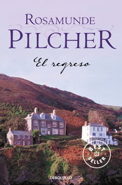 El regreso, Rosamunde Pilcher - DEBOLSILLO