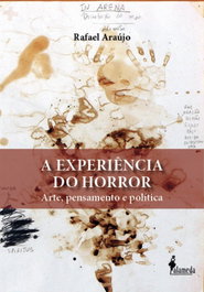A Experiência do Horror, Rafael Araújo - ALAMEDA