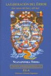 LA LIBERACION DEL ERROR, Nyanaponika Thera - LIBRERIA ARGENTINA (ELA)