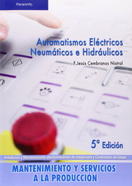 PARANINFO, Automatismos electricos, neumaticos e hidraulicos, Florencio J. Cembranos Nistal - PARANINFO