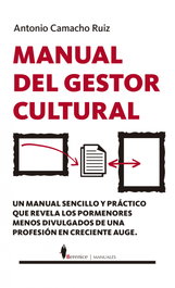 Manual del Gestor Cultural, Antonio Camacho Ruiz - ALMUZARA EDITORIAL
