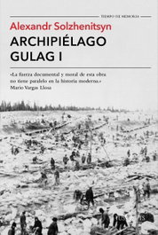TUSQUETS, Archipielago Gulag I, Alexandr Solzhenitsyn - TUSQUETS