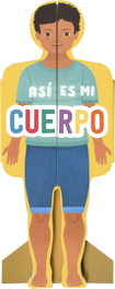 SUSAETA EDICIONES, Así es mi cuerpo - Niño