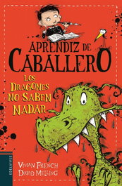 EDELVIVES, Los dragones no saben nadar, Vivian French - EDELVIVES