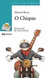 O Chispas, Manuel Rivas - XERAIS
