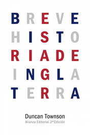 Breve historia de Inglaterra, Duncan Townson - ALIANZA