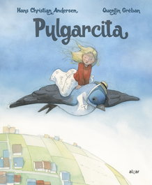 ALGAR EDITORIAL, Pulgarcita - Hans Christian Andersen