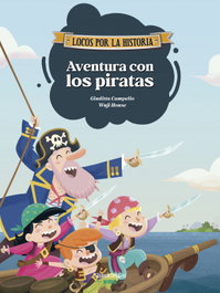 SHACKLETON BOOKS, Aventura con los piratas, Giuditta Campello - SHACKLETON BOOKS