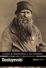 La aldea de Stepánchikovo y sus moradores, Fiódor Dostoyevski - ALIANZA