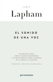 El sonido de una voz, Lewis Laphan - GRIS TORMENTA