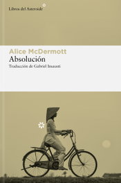 Absolucion, Alice McDermott - LIBROS DEL ASTEROIDE