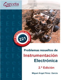 GARCETA, Problemas resueltos de instrumentación electrónica (2ª edición)