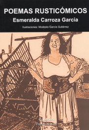 POEMAS RUSTICÓMICOS, Esmeralda Carroza García - EDITORIAL POESIA ERES TU