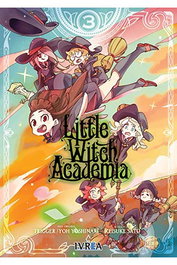 Editorial Ivrea, S.L. Little Witch Academia 03 (Comic)