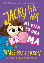 LA GALERA, JACKY HA-HA 2: MI VIDA ES UNA BROMA (NOVELA GRAFICA)