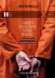 Tambien los ultimos tienen nombre:mi compromiso, Dale Recinella - ENCUENTRO