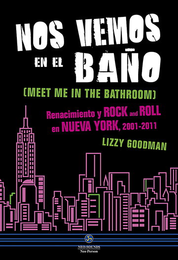 Nos vemos en el baño, Lizzy Goodman - NEO-PERSON