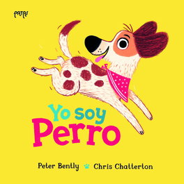 Yo soy Perro, Peter Bently - EDELVIVES