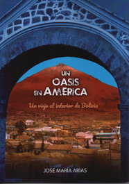 Un oasis en América, José María Arias Pérez - EDICIONES TANTIN