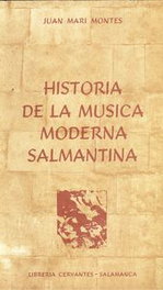 Historia de la música moderna salmantina, Juan Mari Montes - LC