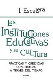 Instituciones educativas y cultura, I. Escalera - NARCEA