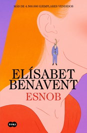 Esnob, Elísabet Benavent - SUMA DE LETRAS