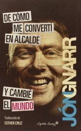 De cómo me convertí en alcalde y cambié el mundo, Jon Gnarr - CAPITAN SWING LIBROS