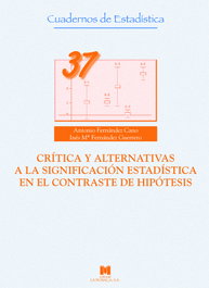 Crítica y alternativa a la significación estadística en el contraste de hipótesis, Fernández Cano/Fernández Guerrero - LA MURALLA
