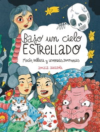 Bajo un cielo estrellado, Amaia Arrazola - LUNWERG EDITORES