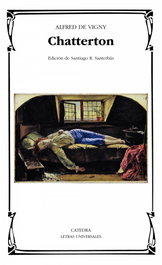 Chatterton, Alfred de Vigny - CATEDRA