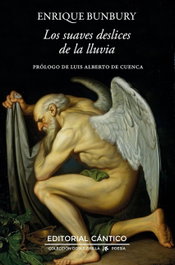 CANTICO EDITORIAL, Los suaves deslices de la lluvia, Enrique Bunbury - CANTICO EDITORIAL
