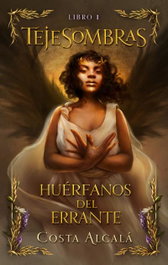 PUCK, Tejesombras: Huérfanos del Errante